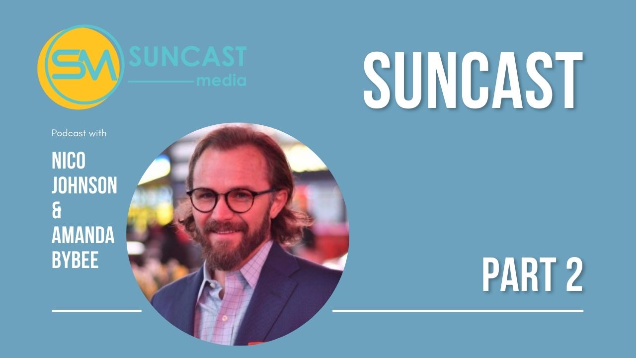 Suncast Podcast Interview with Amanda Bybee part 2