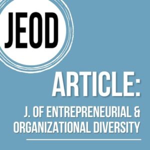 Journal of entrepreneurial and organizational diversity research article