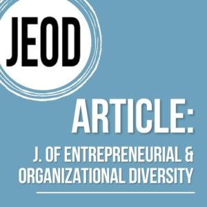 Journal of entrepreneurial and organizational diversity research article